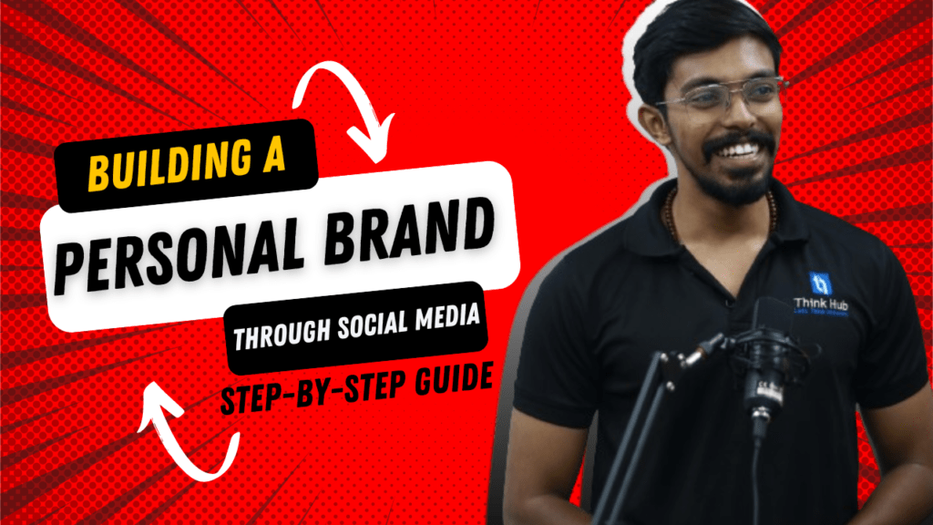 Building Personal Brand - By The best Digital marketer in Trivandrum Kerala