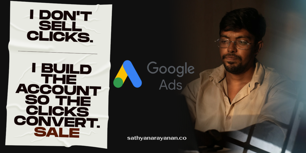 Sathya Narayanan - about how to win in google ads with case study